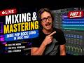 Mixing an Indie Pop Song Pt. 3 - Live Stream