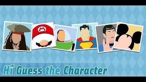 Hi Guess the Character   Level 1 Answers