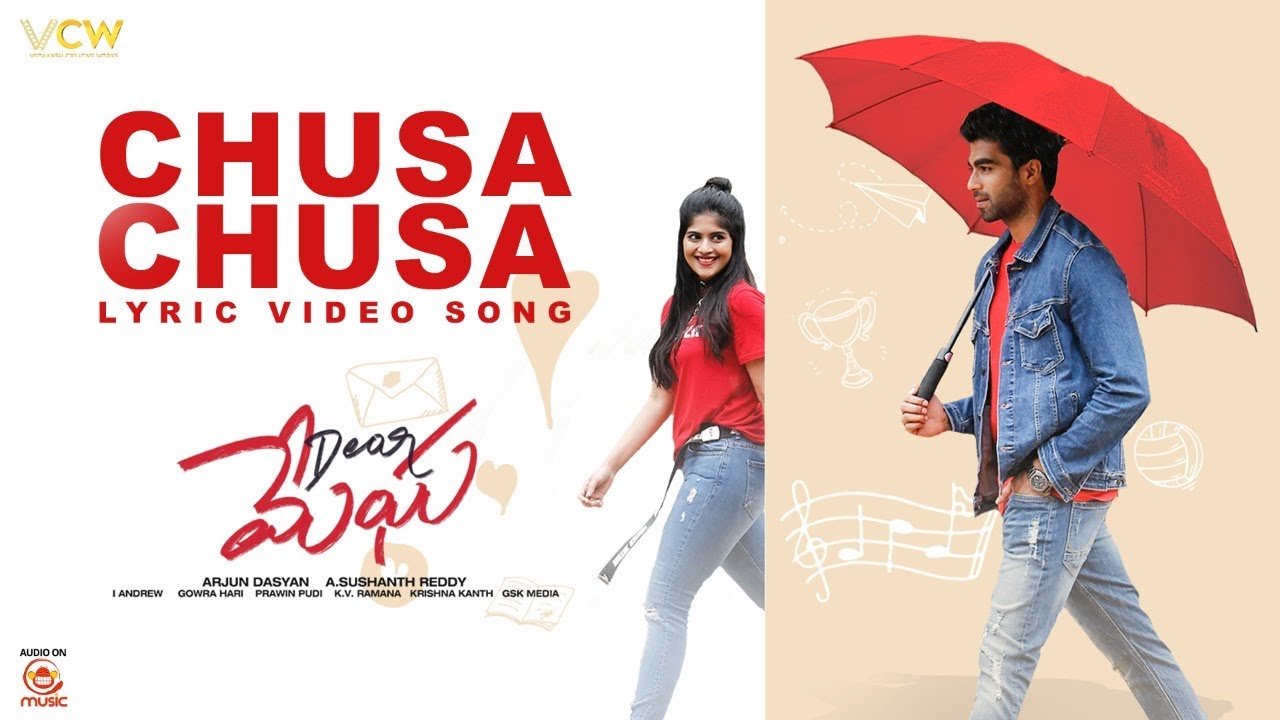Chusa Chusa Lyric Video | Dear Megha Songs | Megha Akash | Silly Monks Music