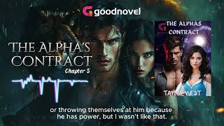 “You are one person who never needs to fear me.” | The Alpha's Contract | CHAPTER 6 | AudioBook