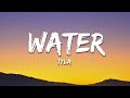 Tyla - Water (Lyrics)