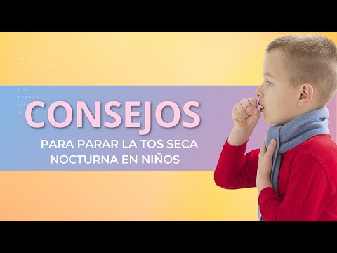 Vídeo: Tos Seca En Un Niño Por La Noche: Cómo Calmarse, Razones