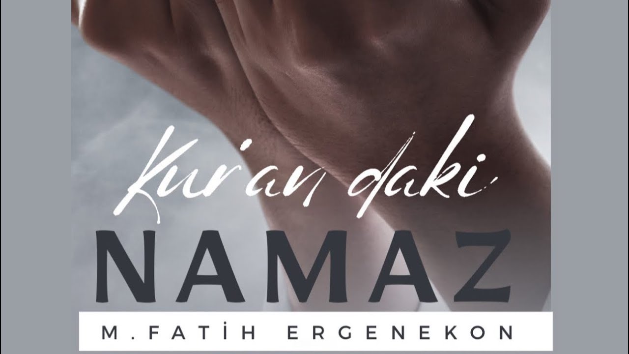 Kur’an’a göre namaz @2Doğu2Batı  / Fatih Ergenekon