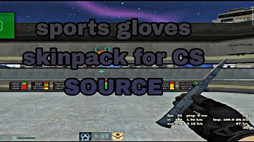 sports gloves skinpack for CS SOURCE ANDROID/PC