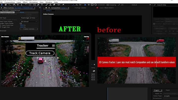 Fix lỗi 3d camera tracker use only the composition panel năm 2024