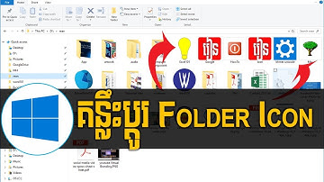 ➡ គន្លឹះធ្វើការប្តូររូប Folder ក្នុង Windows - Rean Computer 101