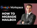 How to Migrate Mailbox to Google Workspace