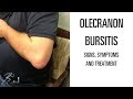 Olecranon bursitis: Signs, symptoms and treatment of the elbow problem