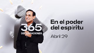 Declaración del día - En el poder del espíritu - 29 Abril 2024