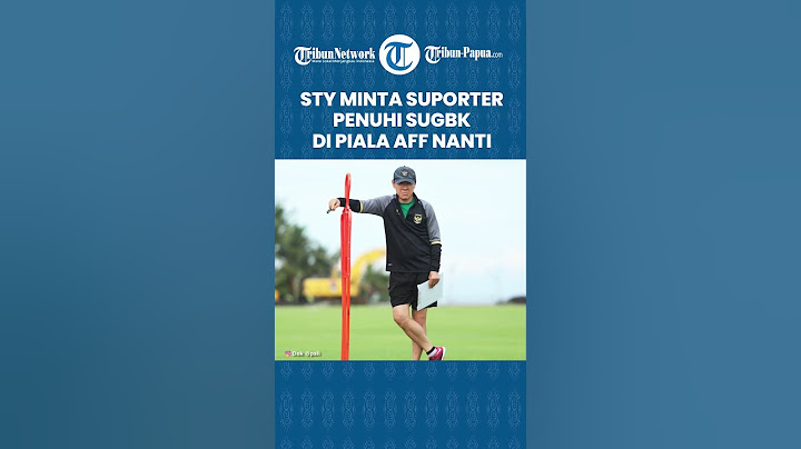 Shin Tae-yong Sesumbar Targetkan Juara, Suporter Timnas Diharapkan Penuhi SUGBK di Piala AFF nanti!