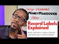 Record Labels Explained | Why do Record labels make Artists pay Producers?