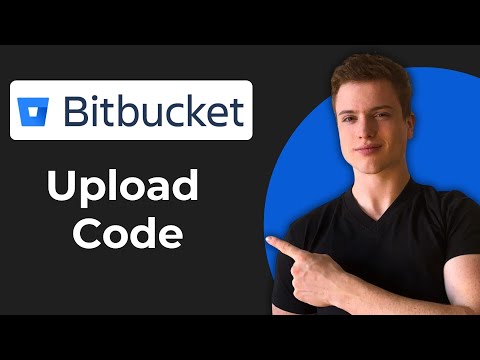 How To Upload The Code To Bitbucket (Full Guide)