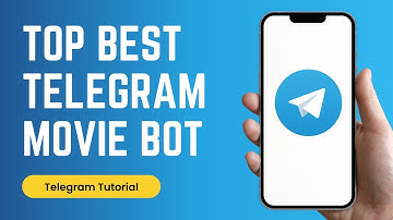 How to Find the BEST Telegram Movie Bot Channels — Full Guide 2025