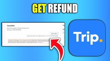 How To Get Refund From Trip.Com - Best Method