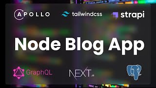Part 1 2021 Modern Blog App: Setting Up Strapi, Next and Apollo