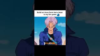 Aura Farming Trunks Build A Boat