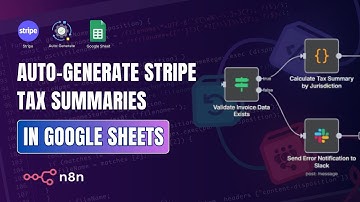 Auto-Generate Stripe Tax Summaries in Google Sheets using n8n