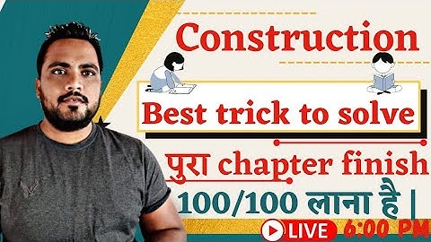 construction class 10 | class 10 math chapter 11