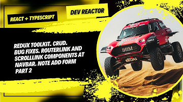 Redux Toolkit CRUD Part 2. Bugs Fixes. RouterLink and ScrollLink Components at NavBar. Note Add Form