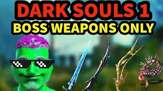 Can you beat Dark Souls 1 using a different boss weapon for every boss?