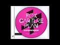 Fox capture plan  completeplan full album