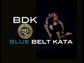 BDK Blue Belt Conditioning Kata by Cameron Shayne