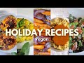 9 vegan &amp; gluten free holiday recipes! - *full recipes start to finish*