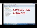 Sap solution manager complete overview