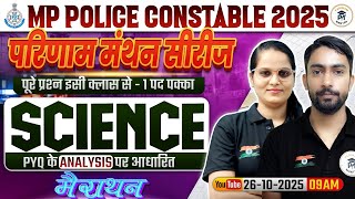 MP Police Constable 2025 | Science Marathon Class | PYQ Based Full Analysis | Parinaam Mantra
