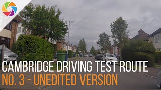 Cambridge Driving Test Route No. 3 - Unedited Version