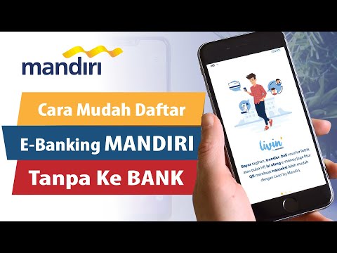 Cara Daftar Mobile Banking Mandiri Terbaru  ? Cara Registrasi E-Banking Mandiri Pakai HP