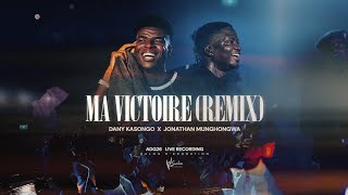 Jonathan Munghongwa feat. Dany Kasongo| 'My Victory' Remix| Live Recording 'A Song, A Prayer 5'