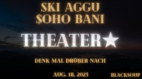 Ski Aggu, $OHO BANI – Theater★ (Lyrics)