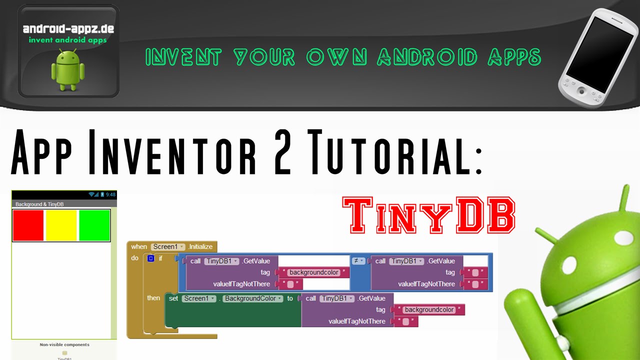 App Inventor 2 Tutorial: Tiny DB, Screen Initialize loads backgroundcolor, Local Memory save & load