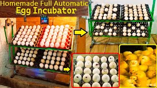 How to Make  Full AUTOMATIC EGG INCUBATOR at Home  - Chicks Hatching DAY 1 TO 21