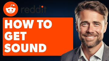 How to Get Sound on Reddit (Full 2025 Guide)