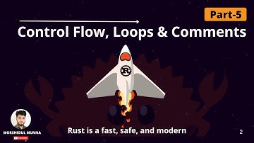Control flow - Loops & Comment - Part 5