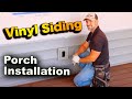 How To Install Vinyl Siding On A Porch And Porch Ceiling Installation