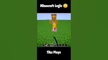 Minecraft Logic 🙄 part 3 #minecraft #minecraftshorts #minecraftmemes #tikuplays