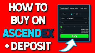 How To Buy On AscendEX (+ How To Deposit)