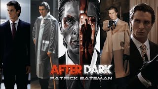 ☭ Petrick Bateman ✖ - [American Psycho] ► Sweat Weather X After Dark Edit ᴴᴰ Resimi