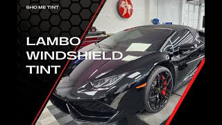 Lamborghini Ceramic Windshield Tint by Sho Me Tint 394 views 5 months ago 9 minutes, 28 seconds