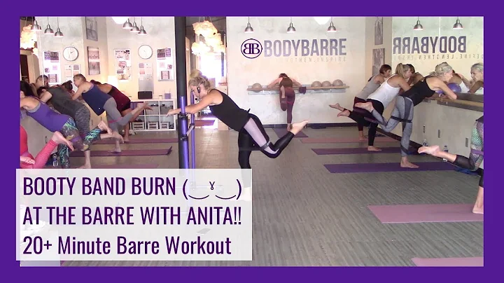 Booty band () BURRRN:  BodyBarre Workout with Anit...