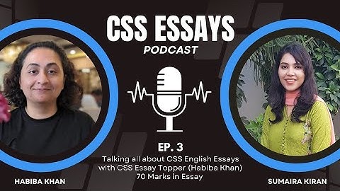Mastering CSS Essay Strategies: A Complete Guide by the topper (Episode 3)