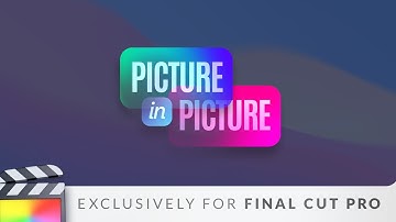 Picture in Picture PLUGIN for Final Cut Pro