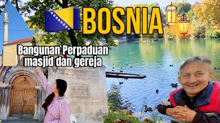 MASJID INI DULUNYA GEREJA! ORANG INDONESIA KE BOSNIA #54