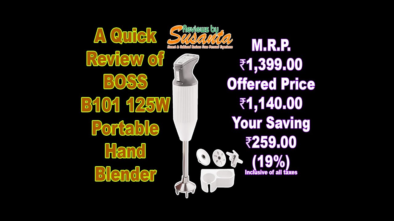A Quick Review of BOSS B101 125 Watt Portable Hand Blender Reviews