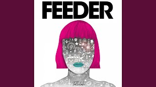 Video-Miniaturansicht von „Feeder - Tallulah“