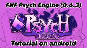 FNF Psych Engine (0.6.3) Tutorial android