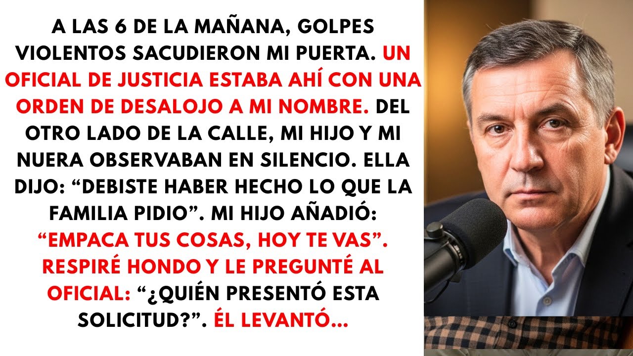Un oficial llegó a las 6 a.m. con una orden de desalojo — mi hijo y mi nuera la solicitaron…